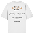 DEEN OVER DUNYA T-Shirt - Organic Oversize Shirt