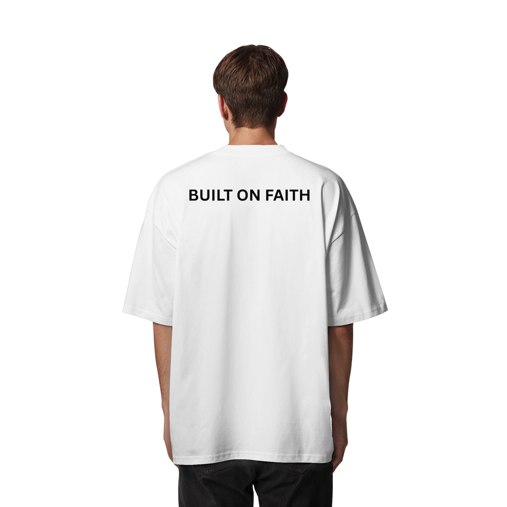 T-Shirt  BUILT ON FAITH - Organic Oversize Shirt