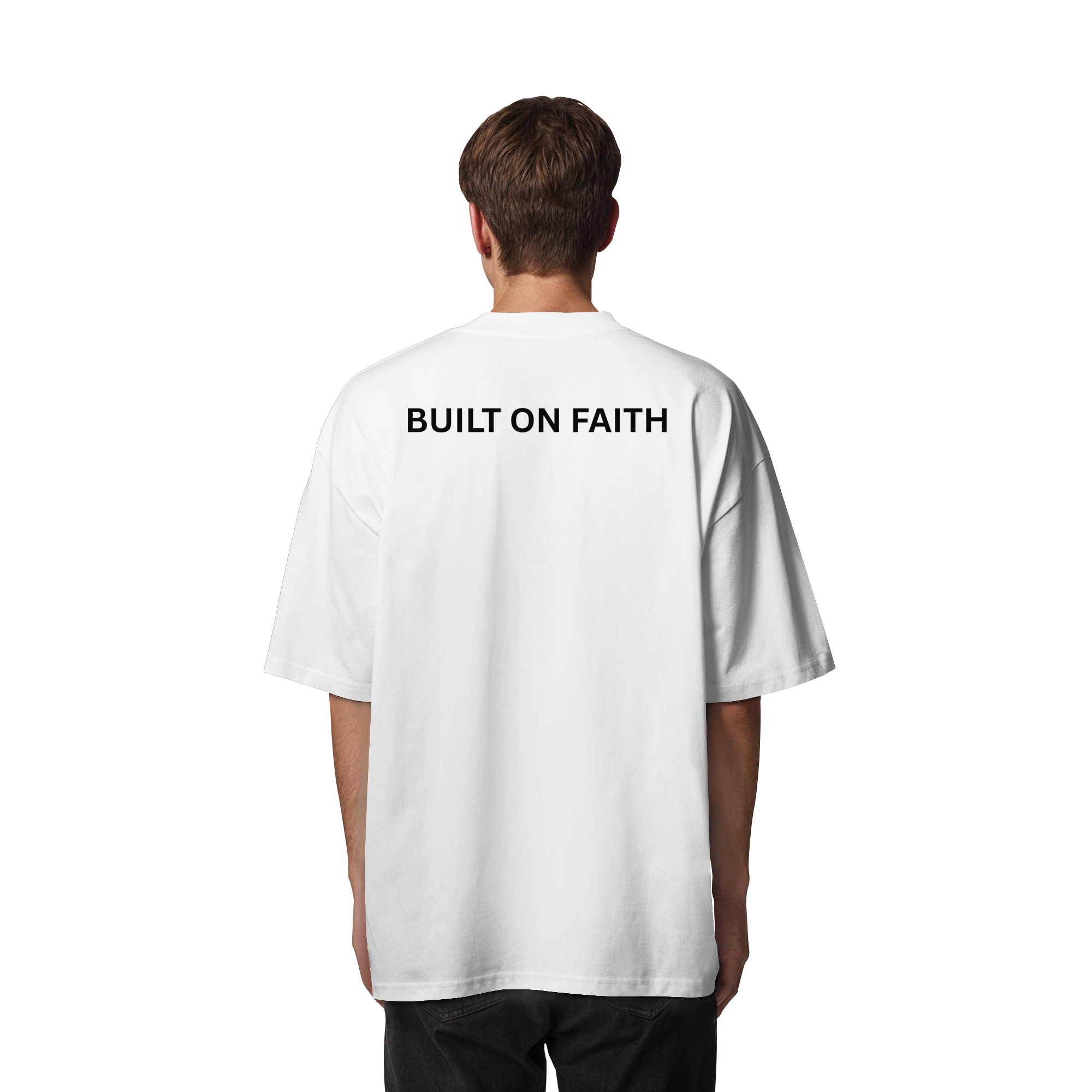 T-Shirt  BUILT ON FAITH - Organic Oversize Shirt