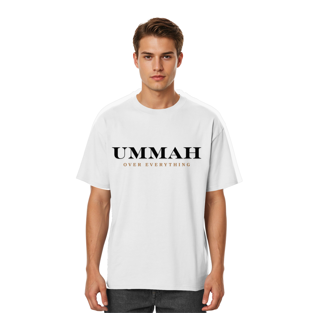 UMMAH OVER EVERYTHING - Streetwear Oversized T-Shirt